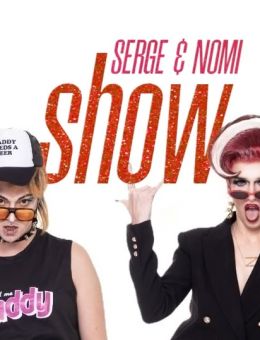 Serge et Nomi show