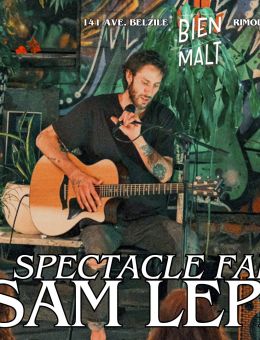 Brasserie Le Bien, Le Malt | Sam Lepage | Spectacle familial