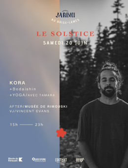 Collectif Jardin au Brise-Lames, Le Solstice avec KORA