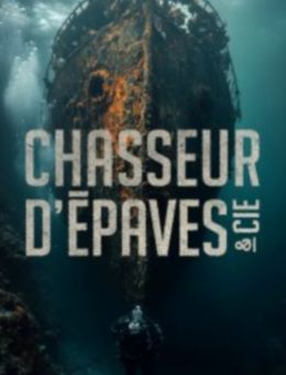 Cinéma Lido | Chasseur d'épaves & Cie