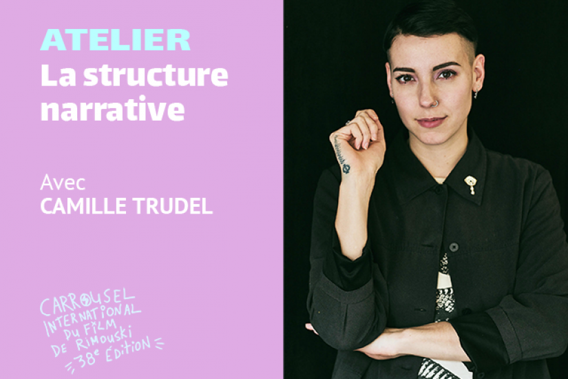 PRO | La structure narrative | Camille Trudel