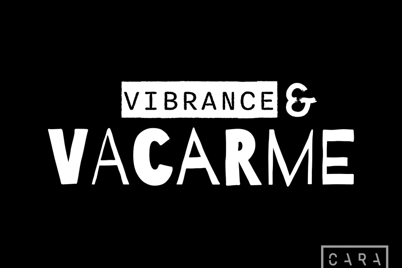 Vibrance &amp; vacarme