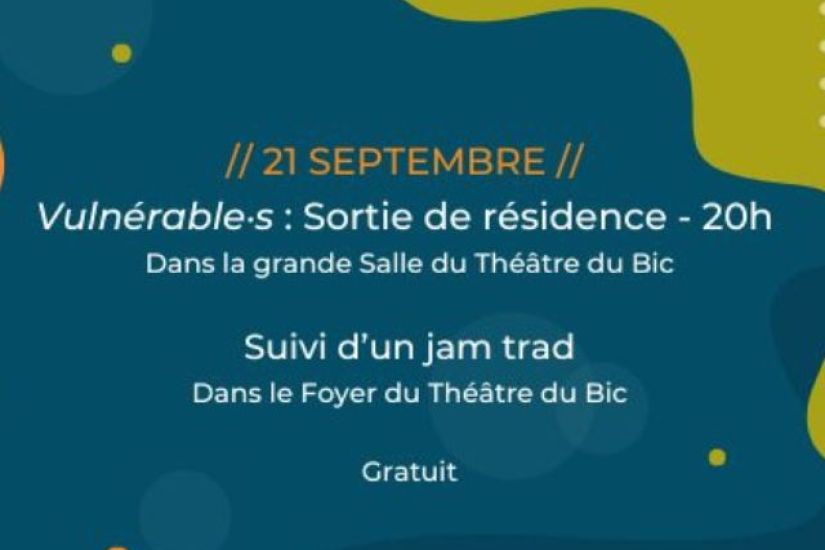 Sortie de résidence Vulnérable.s