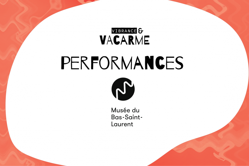 Performances au Musée du Bas-Saint-Laurent