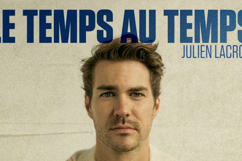 Julien Lacroix | Le temps au temps