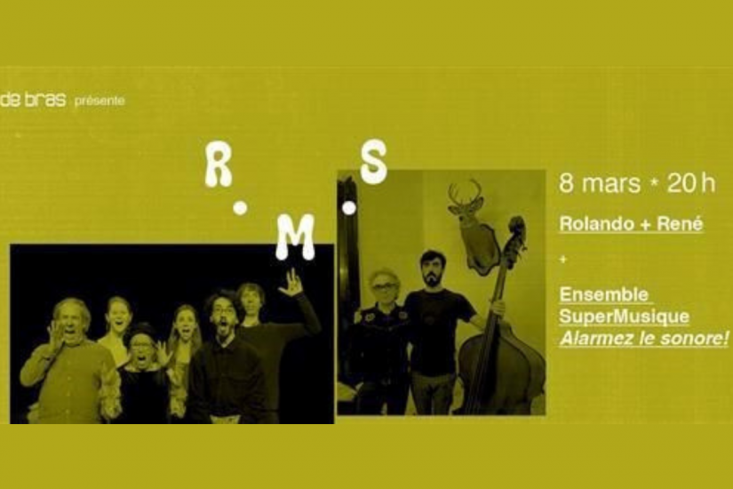 RMS 36 | Ensemble SuperMusique Alarmez le sonore ! +  Rolando + René