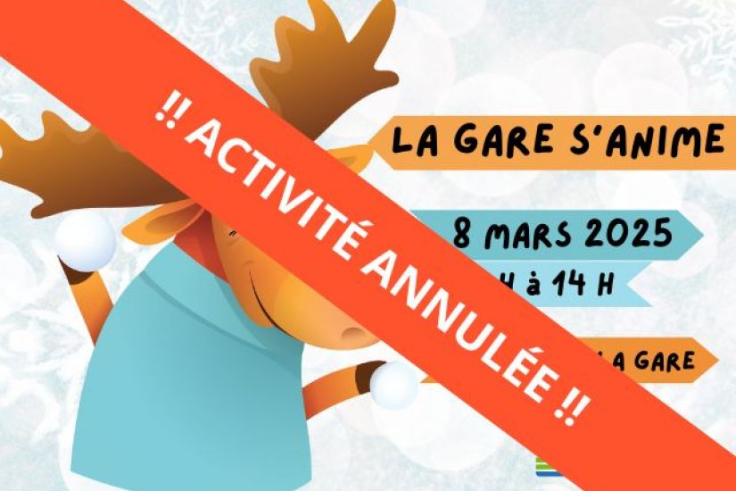 ANNULÉE - La gare s'anime!