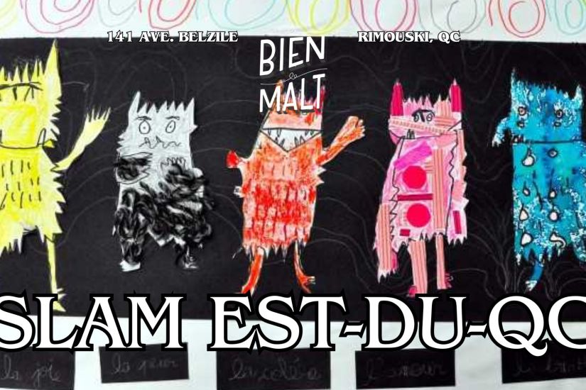 Slam Est-du-Québec : LA PEUR