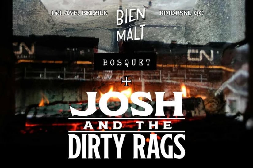 Josh &amp; The birty Rags / Bosquet