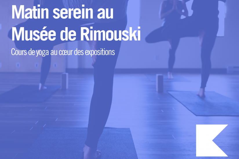 Matin serein au Musée de Rimouski