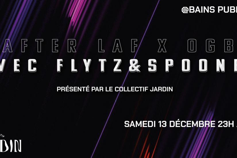 AFTER LaF X OGB: FLYTZ &amp; SPOONER